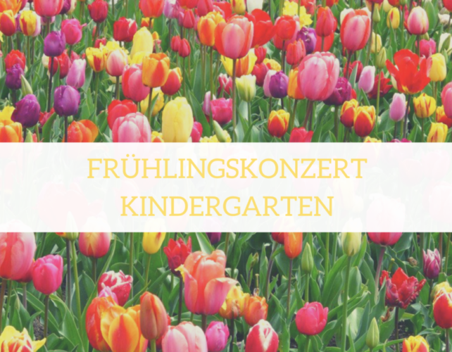Frühlingskonzert Kindergarten